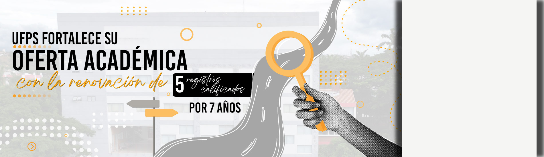 UFPS fortalece su oferta académica con la renovación de cinco registros calificados por siete años