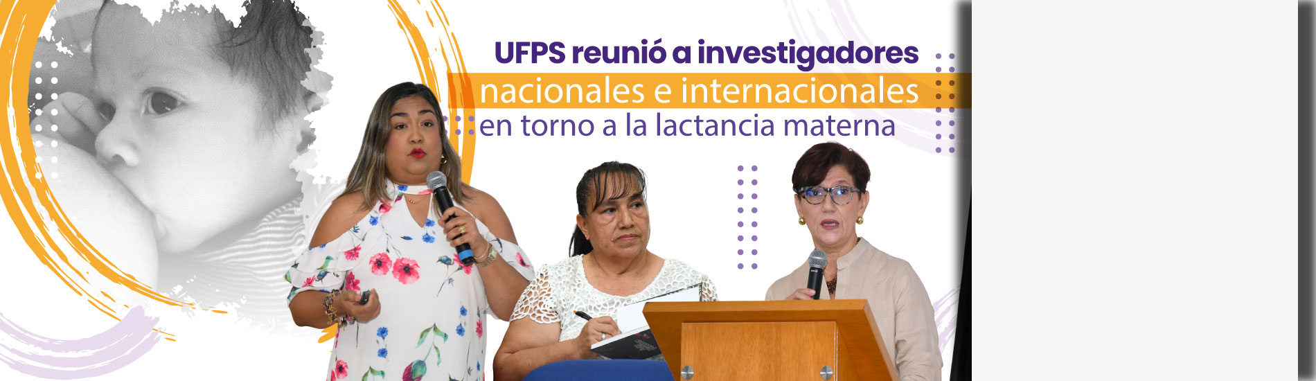 UFPS reunió a investigadores nacionales e internacionales en torno a la alimentación infantil