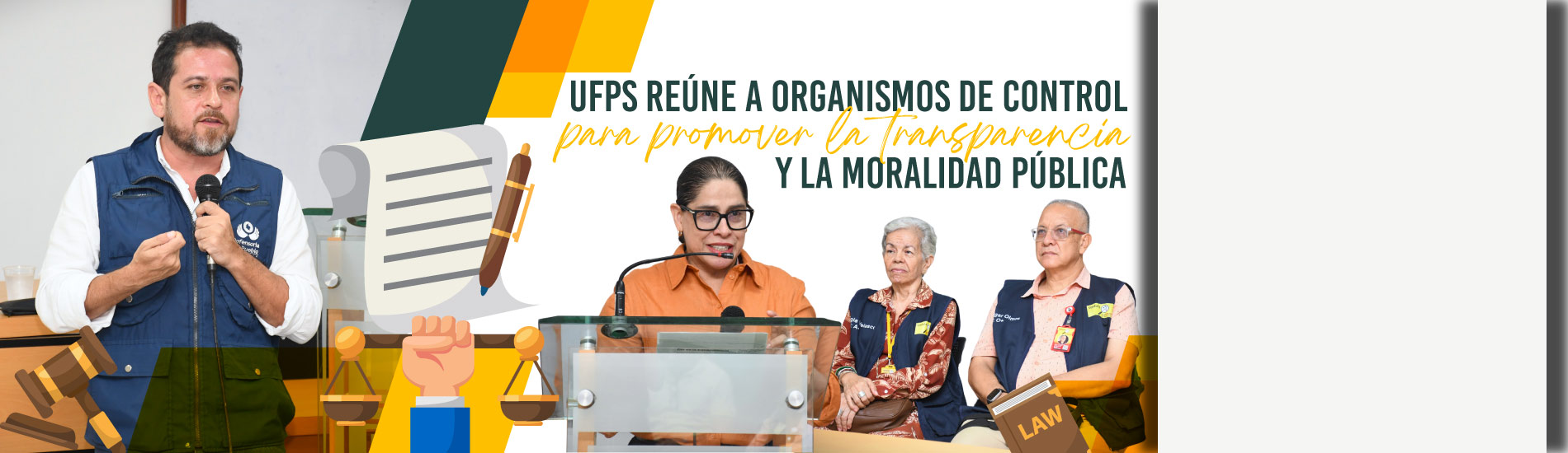 UFPS reúne a organismos de control para promover la transparencia y la lucha contra la corrupción