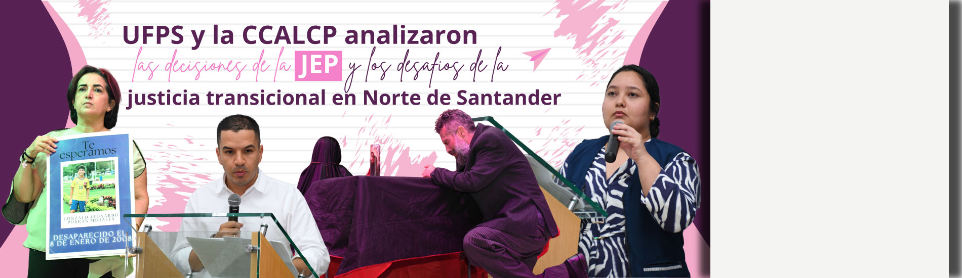 UFPS y la CCALCP analizaron las decisiones de la JEP y los desafíos de la justicia transicional en Norte de Santander