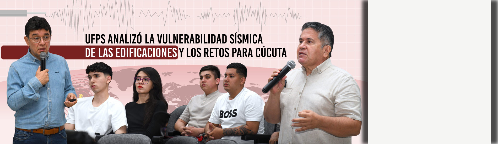 UFPS analizó la vulnerabilidad sísmica de las edificaciones y los retos para Cúcuta