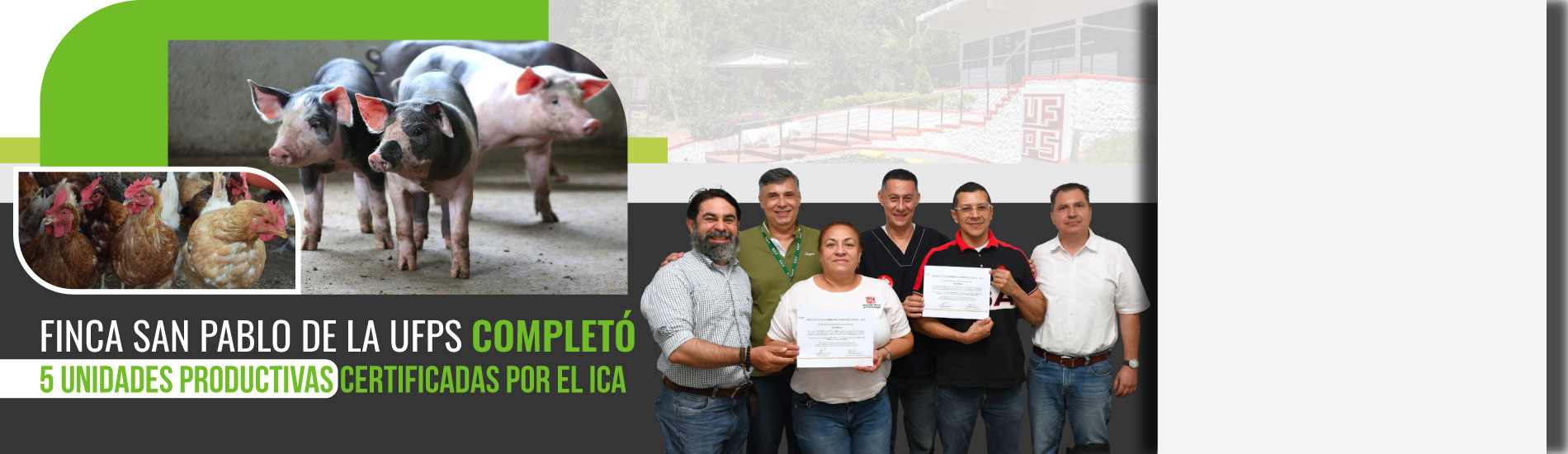Finca San Pablo de la UFPS completó cinco unidades productivas certificadas por el ICA